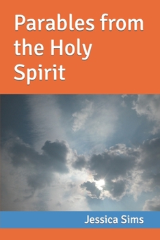Paperback Parables from the Holy Spirit Book