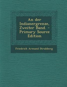 Paperback An Der Indianergrenze, Zweiter Band. [German] Book