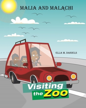 Paperback Malia and Malachi Visiting the Zoo Book