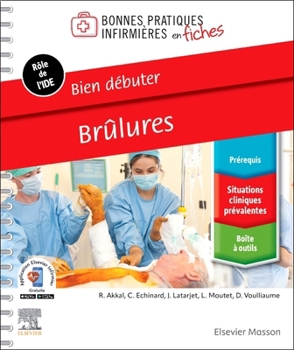 Spiral-bound Bien Débuter. Brûlures [French] Book