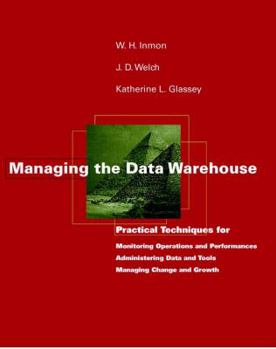 Paperback Managing the Data Warehouse Book