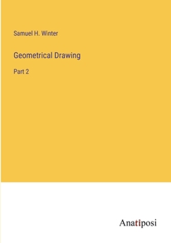 Paperback Geometrical Drawing: Part 2 Book