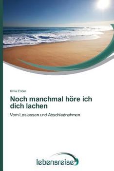 Paperback Noch manchmal höre ich dich lachen [German] Book