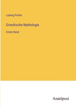 Paperback Griechische Mythologie: Erster Band [German] Book