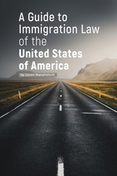 Paperback A Guide to Immigration Law of the United States of America Book