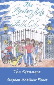 Paperback The Mystery Kids of Falls City: The Stranger Book