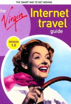 Paperback The Virgin Internet Travel Guide: Version 1.0 Book