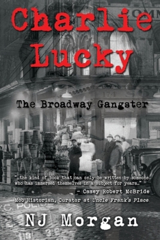 Paperback Charlie Lucky: The Broadway Gangster Book
