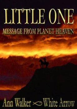 Paperback Little One - Message from Planet Heaven Book