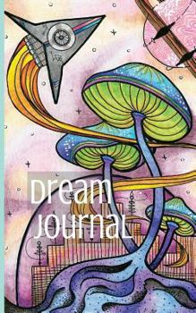 Paperback Dream Journal Diary: Write, Sketch and Color Your Dreams Book
