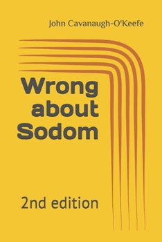 Paperback Wrong about Sodom: 2nd edition Book