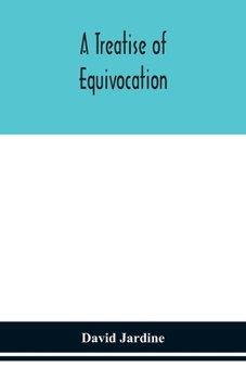 Paperback A Treatise of Equivocation Book