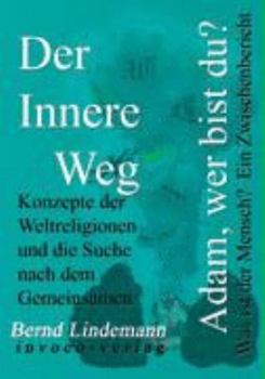 Paperback Der innere Weg / Adam, wer bist du? [German] Book