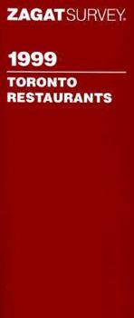 Paperback Zagat Survey 1999 Toronto Restaurants Book