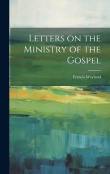 Hardcover Letters on the Ministry of the Gospel Book