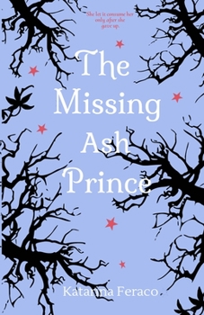 Paperback The Missing Ash Prince Book