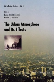 The Urban Atomsphere & Its Effects