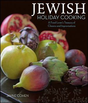 Hardcover Jewish Holiday Cooking: A Food Lover's Treasury of Classics and Improvisations Book