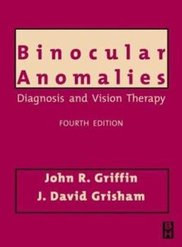 Hardcover Binocular Anomalies: Diagnosis and Vision Therapy Book