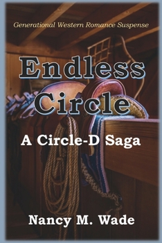 Paperback Endless Circle: A Circle-D Saga Book