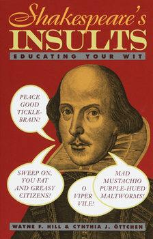 Paperback Shakespeare's Insults: Educating Your Wit Book