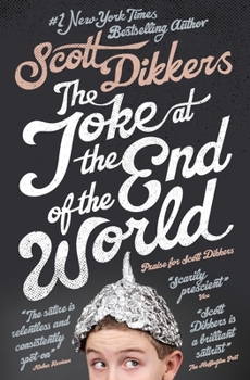 Paperback The Joke at the End of the World: a Novel Book