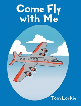 Hardcover Come Fly with Me Book