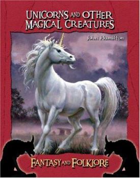 Library Binding Unicorns and Other Magical Creatures Book