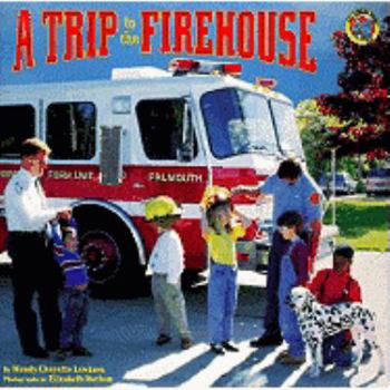 Hardcover A Trip to the Firehouse Book