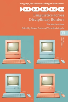 Hardcover Linguistics across Disciplinary Borders: The March of Data Book