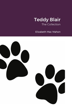 Hardcover Teddy Blair: The Collection Book