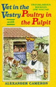 Hardcover Vet in the Vestry with Poultry in the Pulpit Book