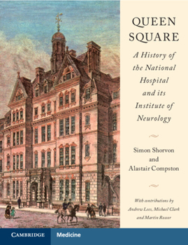 Paperback Queen Square: A History of the National Hospital and Its Institute of Neurology Book