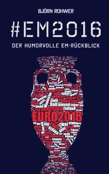 Paperback #em2016: Der humorvolle EM-Rückblick [German] Book