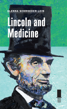 Hardcover Lincoln and Medicine Book