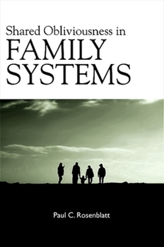 Paperback Shared Obliviousness in Family Systems Book