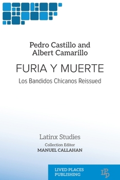 Paperback Furia Y Muerte: Los Bandidos Chicanos Reissued Book