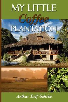 Paperback My Little Coffee Plantation Book