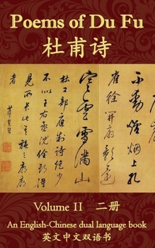 Paperback Poems of Du Fu: An English-Chinese Dual Language Book: Volume 2 Book
