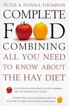 Paperback Complete Food Combining: All You Need to Know About the Hay Diet Book