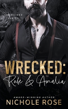 Wrecked (Ruined) - Book  of the Ruined Trilogy