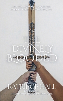 Paperback The Divinely Blooded Book