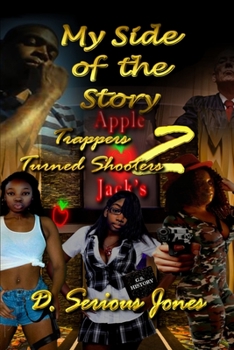 Paperback My Side of the Story: Trappers Turned Shooters 2 Book