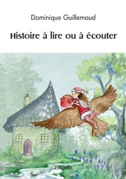 Paperback Histoire à lire ou à écouter [French] Book