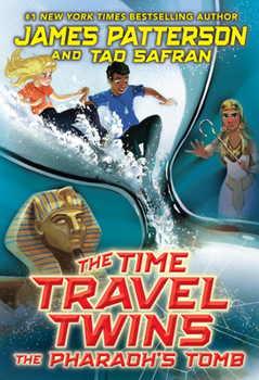 Hardcover The Time Travel Twins: The Pharaoh's Tomb Book