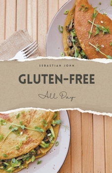 Paperback Gluten-Free All Day Book