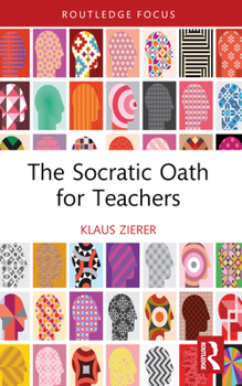 Paperback The Socratic Oath for Teachers Book