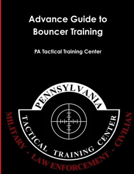Paperback Advance Guide to Bouncer Training Book