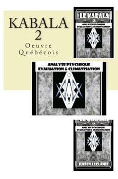 Paperback Kabala 2: Analyse Psychique - Evaluation & Climatisation [French] Book