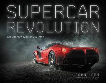 Hardcover Supercar Revolution: The Fastest Cars of All Time Book